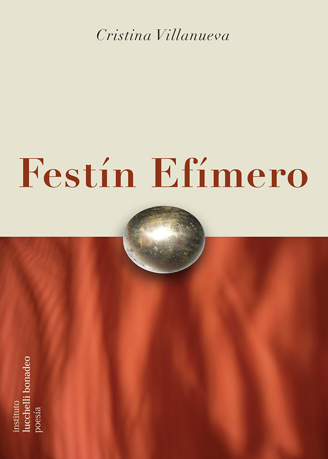 Cristina Villanueva "Festín Efímero"