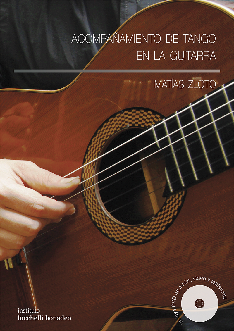 Matias Zloto - Acompañamiento de Tango en la Guitarra