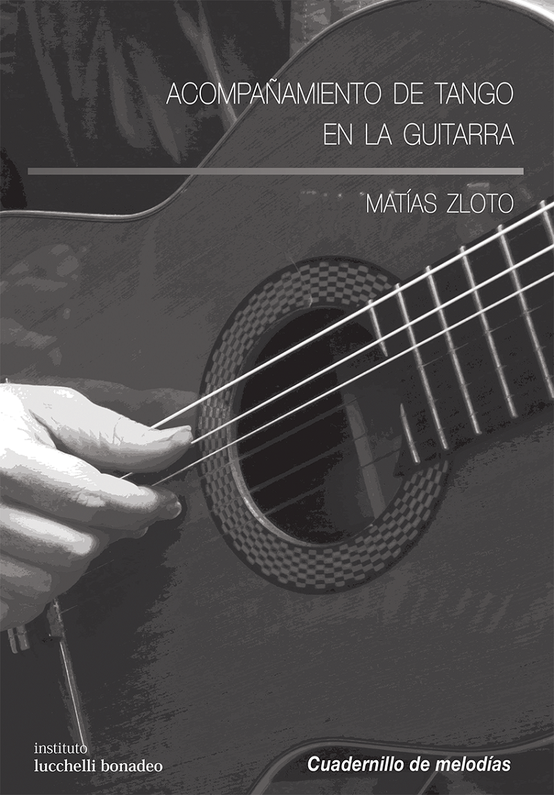 Matias Zloto - Acompañamiento de Tango en la Guitarra